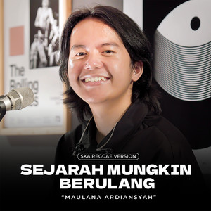 Sejarah Mungkin Berulang (Live At "Ska Reggae")