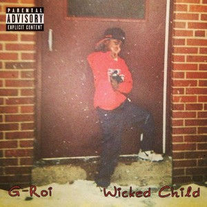 Wicked Child (Explicit)