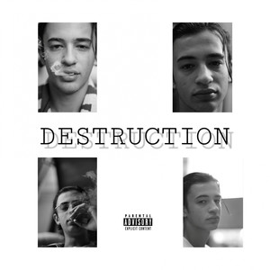 Destruction (Explicit)