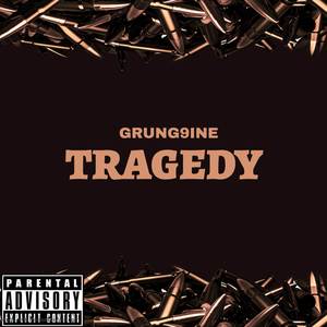 Tragedy (Explicit)