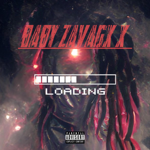 Baby Zavagx X Loading (Explicit)