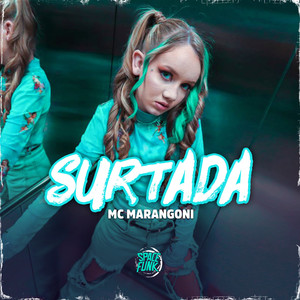 Surtada (Explicit)