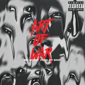 Art of War(feat. Skep) (Explicit)