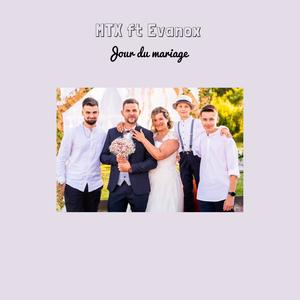 Jour du mariage (feat. Evanox) [Explicit]