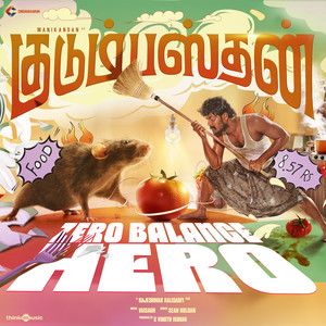 Zero Balance Hero (From "Kudumbasthan")