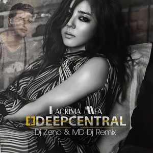 Lacrima Mea (DJ Zeno & MD DJ Remix)