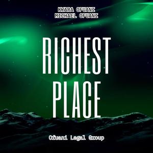 Richest Place (feat. Kyara Ofuani)