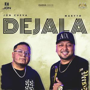 Dejala (feat. Maryto y su salson)