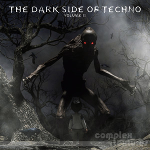 The Dark Side of Techno, Vol. 18