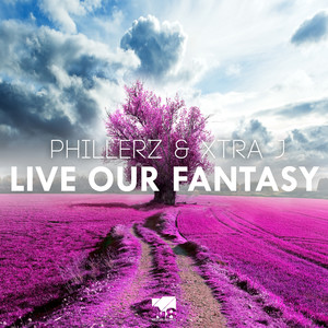 Live Our Fantasy (Radio Edit)