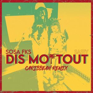 Dis-moi tout (feat. Sassy) [Remix Kompa] [Explicit]