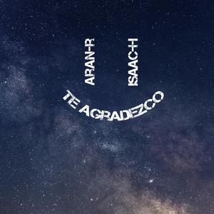 Te Agradezco (feat. ISAAC HERNÁNDEZ)