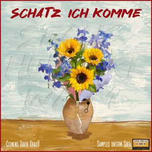 Schatz ich komme (Original Motion Picture Soundtrack) [Explicit]