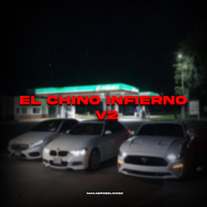 El Chino Infierno V2 (Explicit)