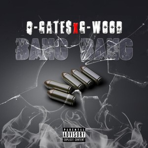 Bang Bang (feat. G-Wood) [Explicit]