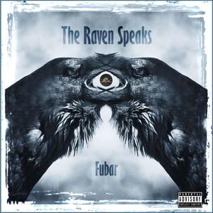 The Raven Speaks (Explicit)