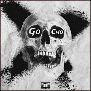 GO X CHO (Explicit)