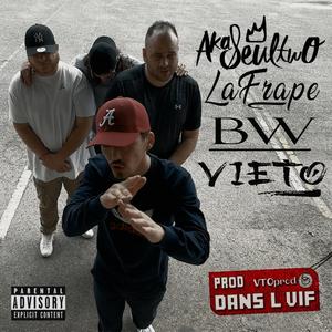 Dans L'vif (feat. Lafrape, Vieto & BW) [Explicit]