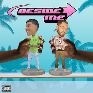 Beside Me (feat. Meer 2x) [Explicit]