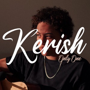 Only One (feat. Kerish)