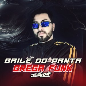 Junior Kabal - Baile do Panta - Bregafunk
