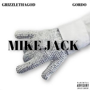 Mike Jack (Explicit)