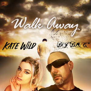 Walk Away(feat. Kate Wild)