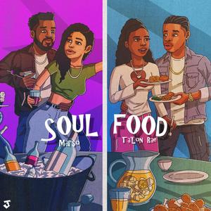 SOUL FOOD (feat. Mar$o) [Explicit]