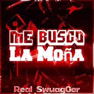 Me Busco la Moña (Explicit)