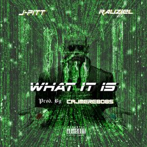 What It Is (feat. Rauziel) [Explicit]