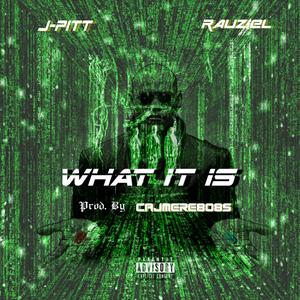 What It Is (feat. Rauziel) (Explicit)