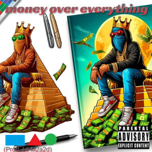 Money Over Everything (Explicit)