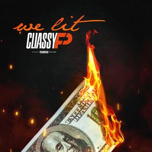 We Lit (Explicit)