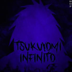Hop - Tsukuyomi Infinito (Madara Uchiha) (Explicit)