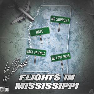 Flights In Mississippi (Explicit)