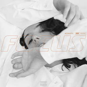 Focus (Acoustic|Explicit)
