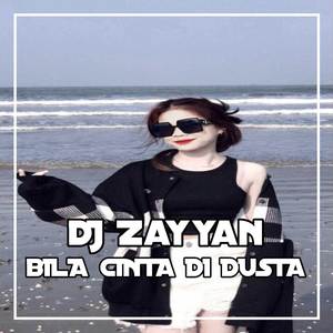 DJ Bila Cinta Didusta