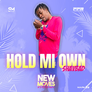 Hold Mi Own (Explicit)