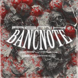 Bancnote V2 (feat. Bioxic)