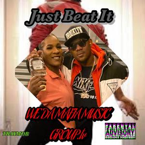 JUST BEAT IT (REMIX|Explicit)