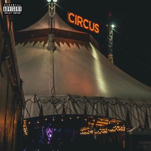 Night of the Circus (Explicit)