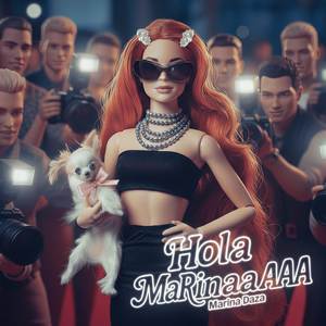 Hola MaRinaaAAA
