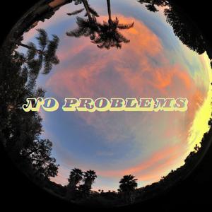 No Problems (feat. Lil_nami)