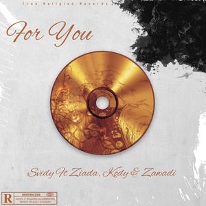 For You (Freestyle) (feat. Kody & Ziada)