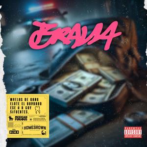 Brava (feat. Ese O, Elote El Bárbaro & Coy Sifuentes) (Explicit)
