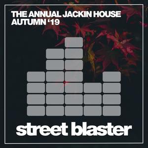 The Annual Jackin House Autumn '19