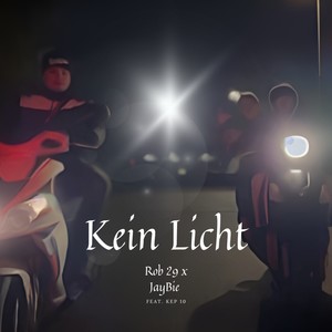 Kein Licht (Explicit)
