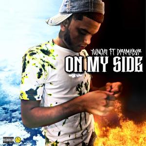 On My Side (feat. Dramab2r) [Explicit]