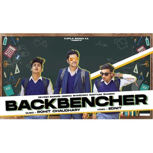 Backbenchers (feat. Sarthak Sharma & Rohit Chaudhary)