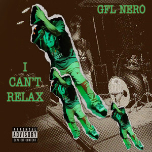 I CAN'T RELAX (Explicit)